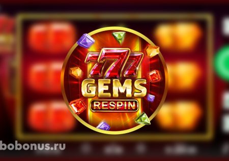 777 Gems Respin слот