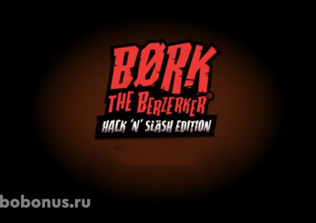 Børk the Berzerker Hack ‘N’ Slash Edition слот