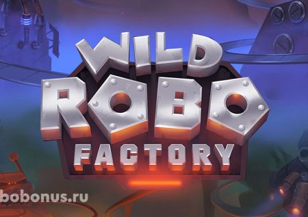 Wild Robo Factory слот