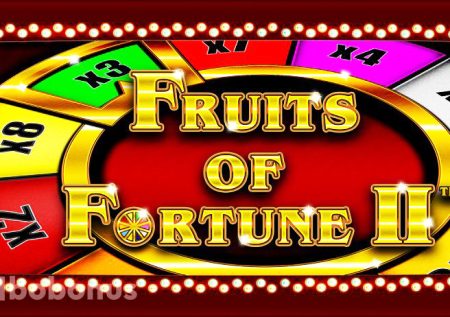 Fruits of Fortune™ II слот